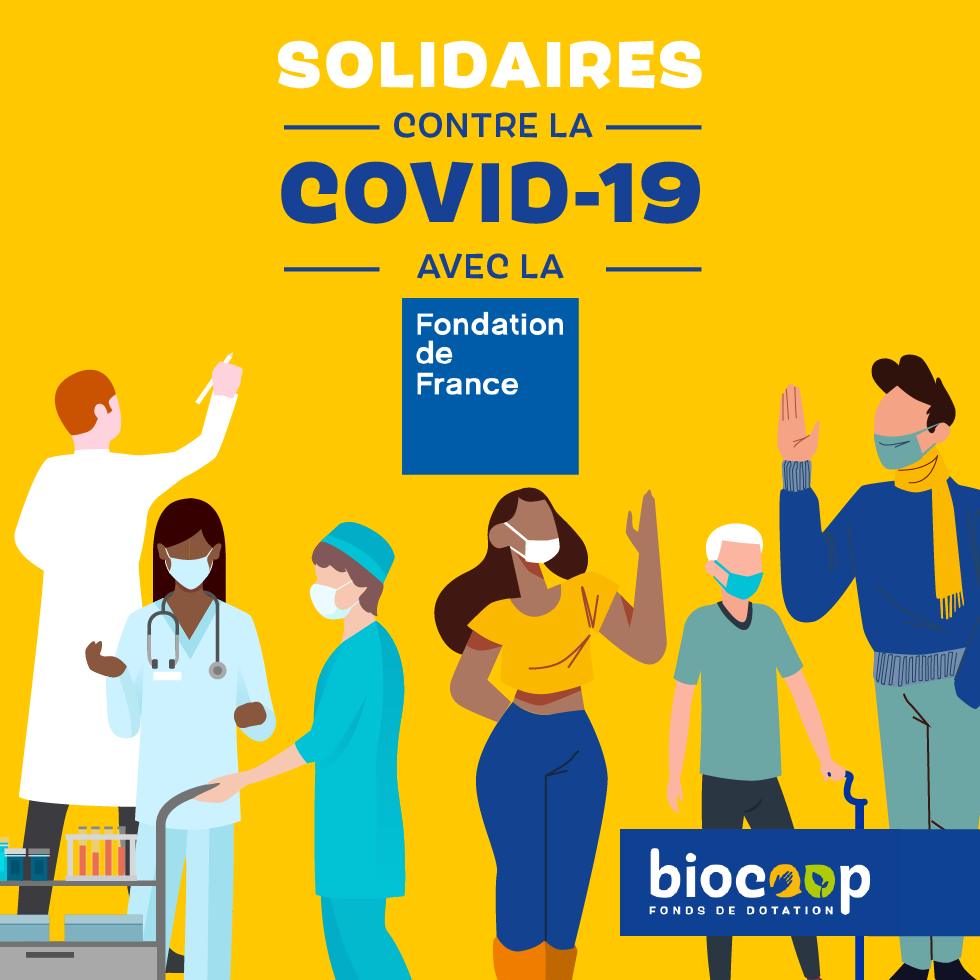 Bilan campagne : Solidaires contre la Covid-19 avec la Fondation de France 